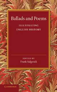 Ballads and Poems Illustrating English History