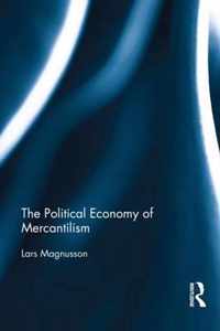 The Political Economy of Mercantilism