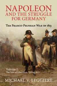 Napoleon and the Struggle for Germany