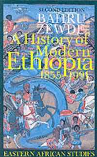 A History of Modern Ethiopia, 1855-1991