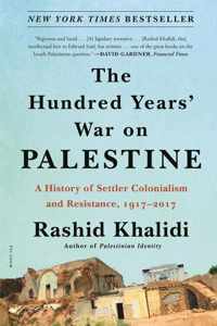 The Hundred Years&apos; War on Palestine