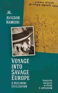 Voyage into Savage Europe