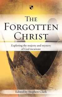 The Forgotten Christ