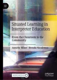 Situated Learning in Interpreter Education