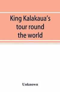 King Kalakaua's tour round the world