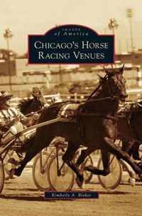 Chicago's Horse Racing Venues