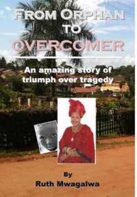 From Orphan to Overcomer