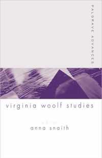 Palgrave Advances In Virginia Woolf Studies