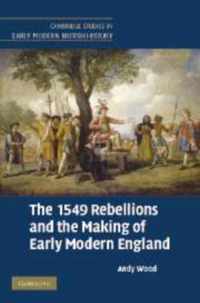 The 1549 Rebellions and the Making of Early Modern England