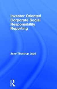 Investor Oriented Corporate Social Responsibility Reporting