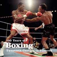 100 Years of Boxing