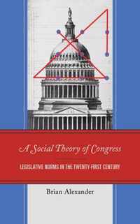 A Social Theory of Congress