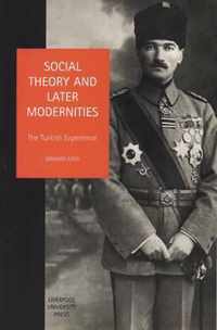 Social Theory and Later Modernities