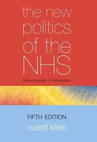 The New Politics Of The Nhs