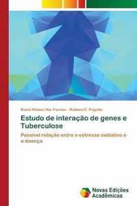 Estudo de interacao de genes e Tuberculose