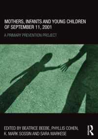 Mothers, Infants and Young Children of September 11, 2001