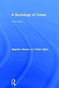 A Sociology of Crime