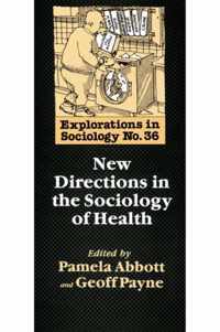 New Directions in the Sociology of Health