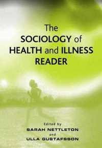 The Sociology of Health and Illness Reader