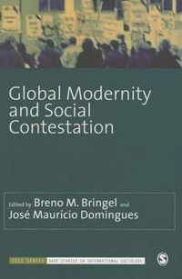 Global Modernity and Social Contestation