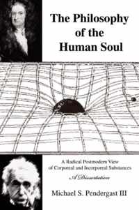 The Philosophy of the Human Soul