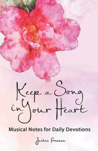 Keep a Song in Your Heart