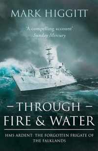Through Fire and Water: HMS Ardent