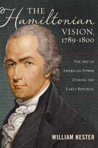 The Hamiltonian Vision, 1789-1800