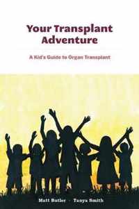 Your Transplant Adventure