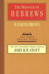 The Message of Hebrews