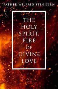 The Holy Spirit, Fire of Divine Love