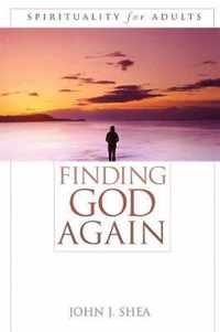 Finding God Again