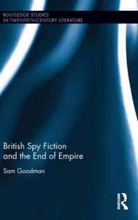 British Spy Fiction and the End of Empire