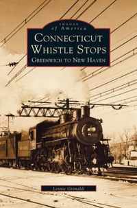 Connecticut Whistle-Stops