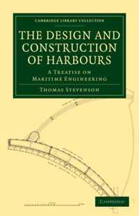 The Design And Construction Of Harbours