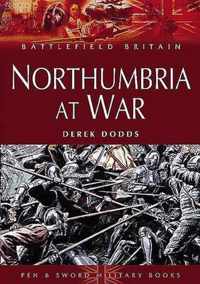 Northumbria at War