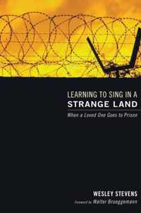 Learning to Sing in a Strange Land