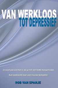 Van werkloos tot depressief