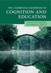 The Cambridge Handbook of Cognition and Education