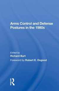 Arms Control and Defense Postures in the 1980s