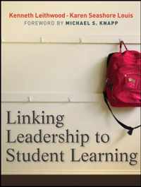 Linking Leadership to Student Learning