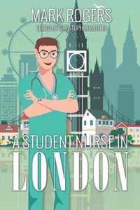 A Student Nurse in London