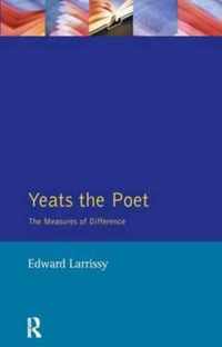 Yeats The Poet