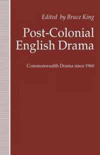 Post-Colonial English Drama