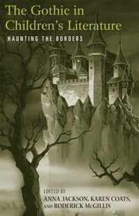 The Gothic in Children's Literature