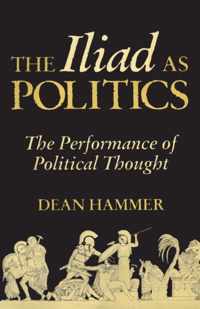 The Iliad as Politics