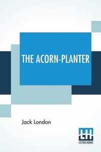 The Acorn-Planter