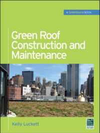 Green Roof Construction and Maintenance (GreenSource Books)