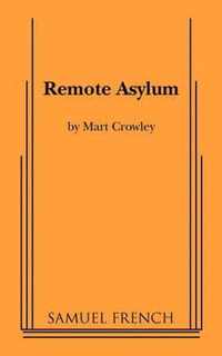 Remote Asylum