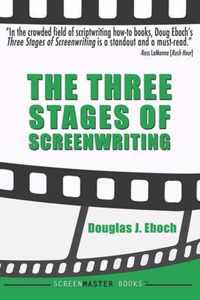 The Three Stages of Screenwriting